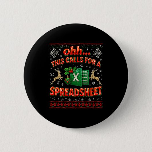 Ohh This Calls For A Spreadsheet Funny Holiday Quo Button (Vorderseite)