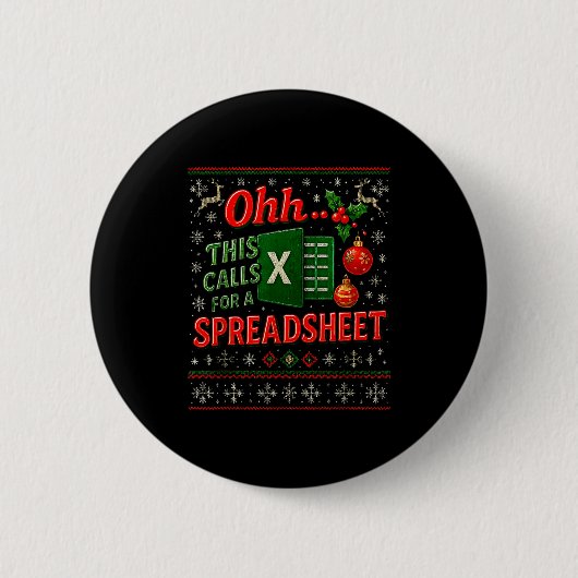 Ohh This Calls For A Spreadsheet Funny Holiday Quo Button (Vorderseite)