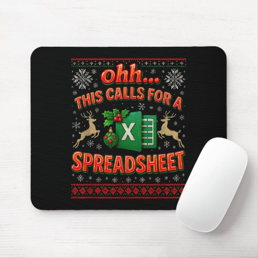 Ohh This Calls For A Spreadsheet Funny Holiday Quo Mousepad (Mit Mouse)