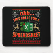 Ohh This Calls For A Spreadsheet Funny Holiday Quo Mousepad (Vorne)