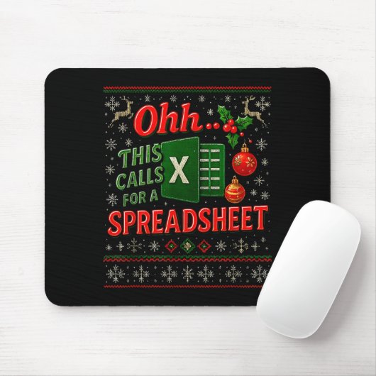 Ohh This Calls For A Spreadsheet Funny Holiday Quo Mousepad (Mit Mouse)