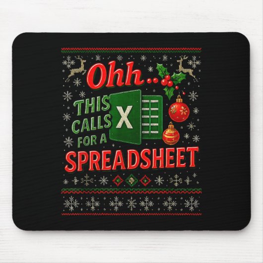 Ohh This Calls For A Spreadsheet Funny Holiday Quo Mousepad (Vorne)