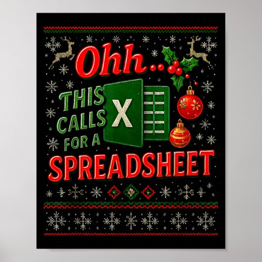Ohh This Calls For A Spreadsheet Funny Holiday Quo Poster (Vorne)