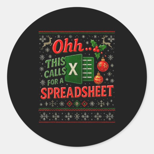 Ohh This Calls For A Spreadsheet Funny Holiday Quo Runder Aufkleber (Vorderseite)