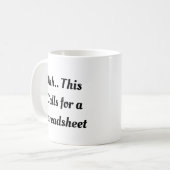 Ohh This Calls for a Spreadsheet, Funny Intern  Kaffeetasse (Vorderseite Links)