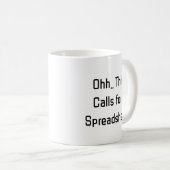 Ohh This Calls for a Spreadsheet, Hilarious Budget Kaffeetasse (VorderseiteRechts)