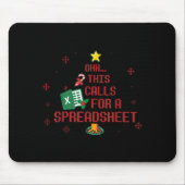 Ohhh This Calls For A Spreadsheet Ugly Christmas S Mousepad (Vorne)