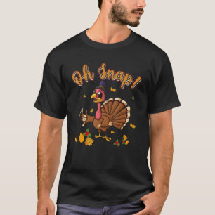 Ohhhhh Snap Erntedank Herbstlaub Türkei Break T-Shirt