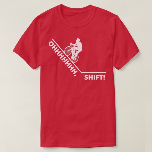 OHHHHHHH, SHIFT Funny Bike T-Shirt (Design vorne)