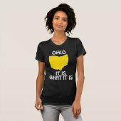 Ohio - es ist, was es ist T-Shirt (Vorne ganz)