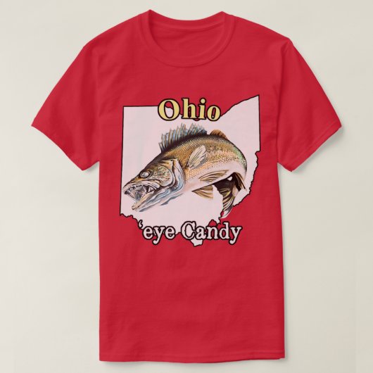 Ohio 'Eye Candy Funny Walleye 64 T-Shirt (Design vorne)