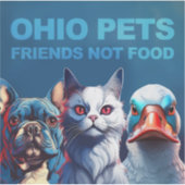 OHIO PETS Friends NOT Food Aufkleber (Vorderseite)