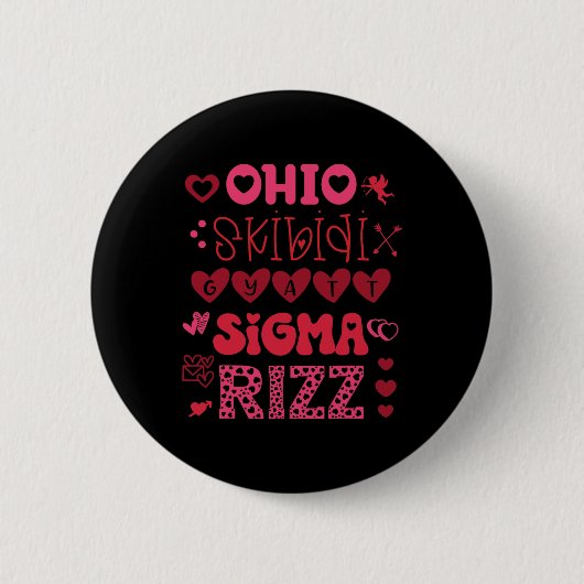 Ohio Skibidi Gyatt Sigma Rizz Valentinstag-Meme  Button (Vorderseite)