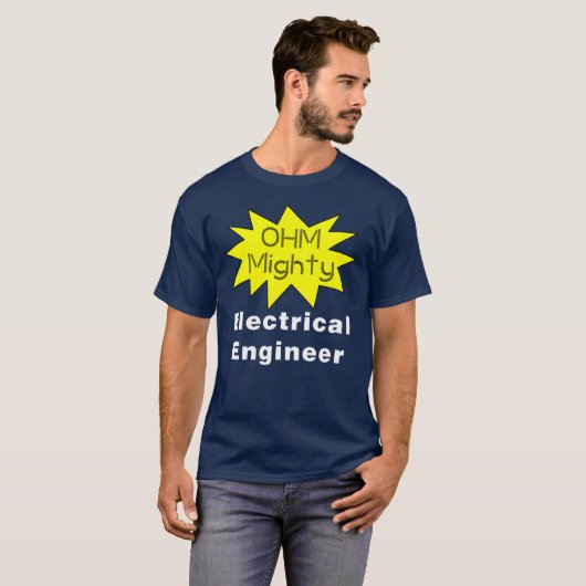 Ohm Mighty Electrical Engineer T-Shirt (Vorne ganz)