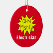 Ohm Mighty Electrician Keramik Ornament (Rechts)