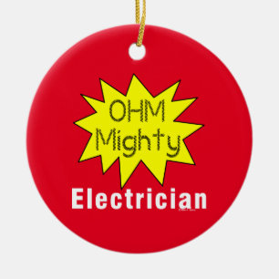 Ohm Mighty Electrician Keramik Ornament