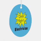 Ohm Mighty Electrician Ornament Aus Metall (Vorderseite Rechts)