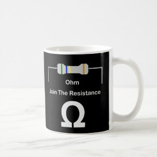 OHM schließen sich dem Widerstand an Kaffeetasse