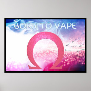 Ohm-Zeichen - Geboren zu Vape Poster