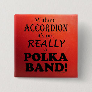 Ohne Accordion - Polka-Band Button