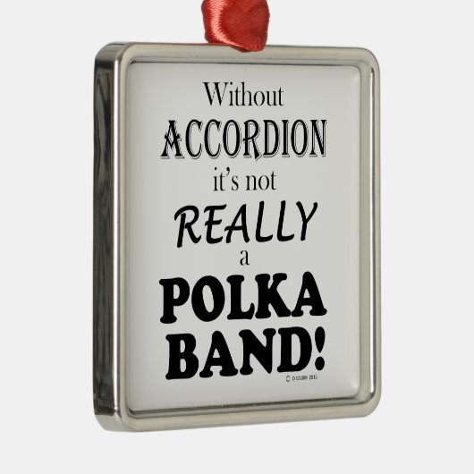 Ohne Accordion - Polka-Band Silbernes Ornament (Rechts)