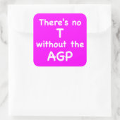Ohne AGP gibt es kein T Quadratischer Aufkleber (Tasche)