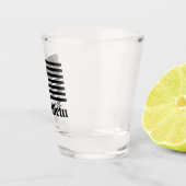 Ohne Angst Schnapsglas (Rechts)