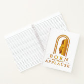 Ohne Applaus geboren Inspiratives Notizbuch (Innenseite)