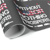 Ohne Arbeit floriert nichts der Gewerkschaft am Ar Geschenkpapier (Rolleneckpunkt)