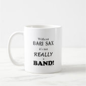 Ohne Bari Sax - Band Kaffeetasse (Links)
