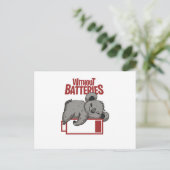Ohne Batterien Postkarte (Stehend Vorderseite)
