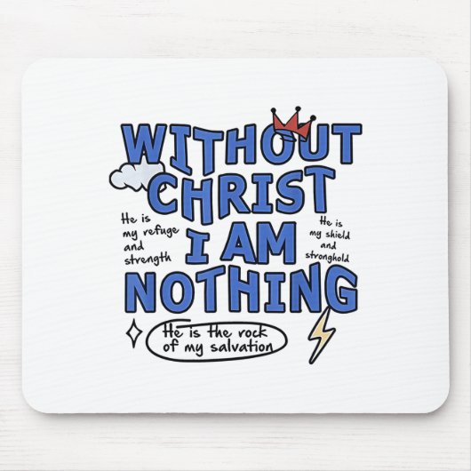 Ohne Christus bin ich nichts Mousepad (Vorne)