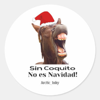 Ohne Coquito ist es nicht Weihnachten Runder Aufkleber