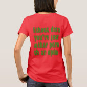 Ohne Daten sind Sie gerade jemand mit einer T-Shirt (Rückseite)