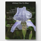 Ohne dich bin ich blaues Gedicht Blue Iris Fotoplatte (Vorderseite)