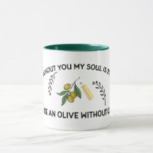 Ohne dich ist Soul trocken wie ein Olivenöl ohne Ö