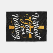Ohne Gott bin ich nichts Christlich Fleecedecke (Vorderseite (Horizontal))