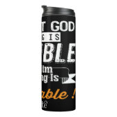Ohne Gott ist nichts möglich Thermosbecher (Nach rechts gedreht)