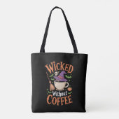 Ohne Kaffee geheultes Halloween Tasche (Rückseite)