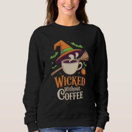 Ohne Kaffee Halloween Sweatshirt