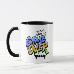 Ohne Kaffee ist das Spiel vorbei – Graffiti Style Tasse
