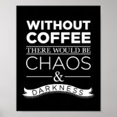 Ohne Kaffee Poster (Vorne)