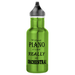 Ohne Klavier - Orchester Edelstahlflasche