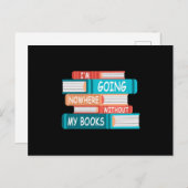 Ohne meine Bücher gehe ich nirgendwo hin Postkarte (Vorne/Hinten)