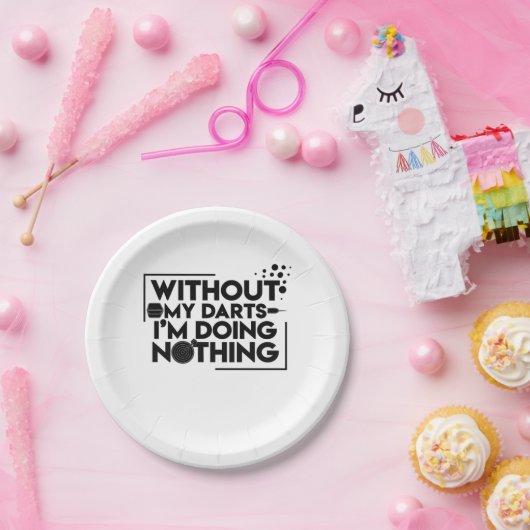 Ohne meine Darts mache ich nichts Pappteller (Party)