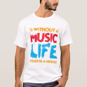 Ohne Musik T - Shirt Design-235-320-01 (Vorderseite)