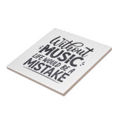 Ohne Musik wäre das Leben ein Fehler Fliese (Seite)