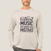 Ohne Musik wäre das Leben ein Fehler Tri-Blend Shirt (Vorderseite)
