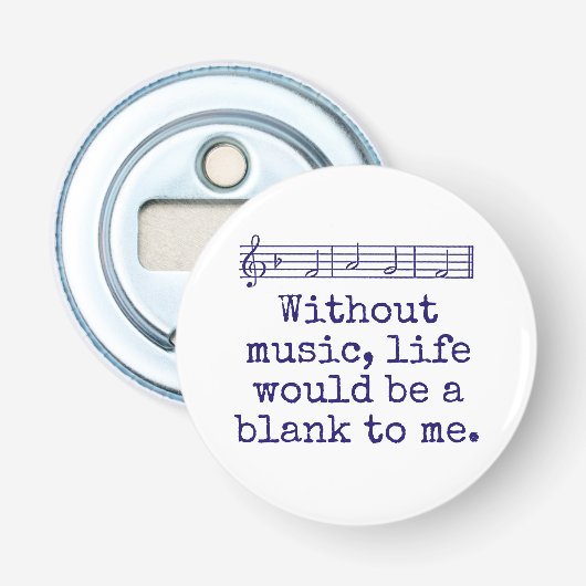 Ohne Musik wäre das Leben einfach - Musikangebot Flaschenöffner (Vorderseite)