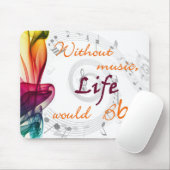 Ohne Musik wurde das Leben Bb Mousepad (Mit Mouse)